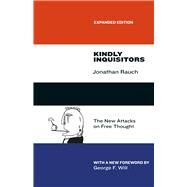Kindly Inquisitors by Rauch, Jonathan; Will, George F., 9780226145938