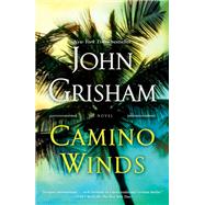Camino Winds by Grisham, John, 9780385545938