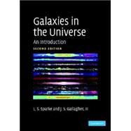 Galaxies in the Universe: An Introduction by Linda S. Sparke , John S. Gallagher, III, 9780521855938