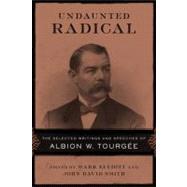 Undaunted Radical by Elliott, Mark; Smith, John David, 9780807135938