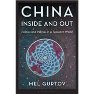 China Inside and Out by Mel Gurtov, 9798216365938