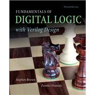 Fundamentals of Digital Logic with Verilog Design by Brown, Stephen; Vranesic, Zvonko, 9780077575939