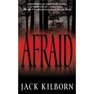 Afraid by Kilborn, Jack, 9780446535939