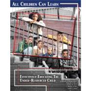 All Children Can Learn: Effectively Educating the Under-Resourced Child by WILLIAMS/BLACK, THEA, 9780757565939