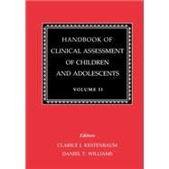 Handbook of Clinical Assessment of Children and Adolescents by Kestenbaum, Clarice J.; Williams, Daniel T., 9780814745939