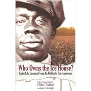 Who Owns the Ice House?,Taulbert, Clifton;...,9780971305939
