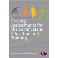 Passing Assessments for the Certificate in Education and Training by Gravells, Ann; Simpson, Susan, 9781446295939