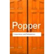 Conjectures and Refutations: The Growth of Scientific Knowledge by Popper,Karl, 9780415285940