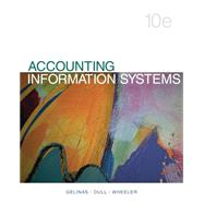 Accounting Information Systems by Gelinas, Ulric; Dull, Richard; Wheeler, Patrick, 9781133935940