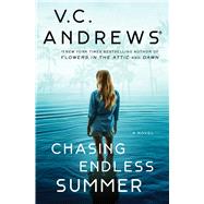 Chasing Endless Summer by Andrews, V.C., 9781668015940