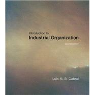 Introduction to Industrial Organization by Cabral, Luis M. B., 9780262035941