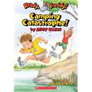 Camping Catastrophe (Ready, Freddy! #14) by Klein, Abby; Mckinley, John, 9780439895941