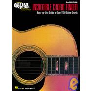 Incredible Chord Finder - 9 inch. x 12 inch. Edition Hal Leonard Guitar Method Supplement by Unknown, 9780881885941