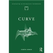 Curve by Unwin, Simon, 9781138045941