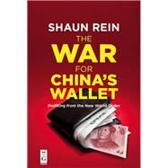 The War for China's Wallet by Rein, Shaun, 9781501515941