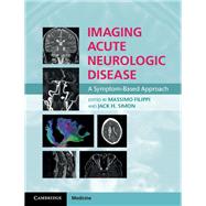 Imaging Acute Neurologic Disease by Filippi, Massimo, M.D.; Simon, Jack H., M.D., Ph.D., 9781107035942