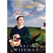 Plain Peace by Wiseman, Beth, 9781401685942