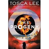The Progeny A Novel by Lee, Tosca, 9781501125942