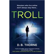 Troll by Thorne, D. B., 9781782395942