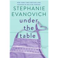 Under the Table by Evanovich, Stephanie, 9780062415943