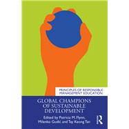 Global Champions of Sustainable Development by Flynn, Patricia; Gudic, Milenko; Tan, Tay Keong, 9780815385943