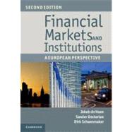 Financial Markets and Institutions by de Haan, Jakob; Oosterloo, Sander; Schoenmaker, Dirk, 9781107025943
