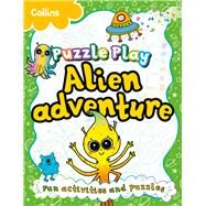 Puzzle Pals Alien Adventure by Hunt, Kia Marie, 9780008665944