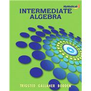 MyLab Math for Trigsted/Gallaher/Bodden Intermediate Algebra -- Access Card by Trigsted, Kirk; Gallaher, Randall; Bodden, Kevin, 9780321645944