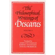 The Philosophical Writings of Descartes by René Descartes , Translated by John Cottingham , Robert Stoothoff , Dugald Murdoch, 9780521245944