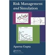 Risk Management and Simulation by Gupta; Aparna, 9781439835944