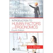 Introduction to Human Factors and Ergonomics, Fourth Edition by Bridger, Robert, 9781498795944