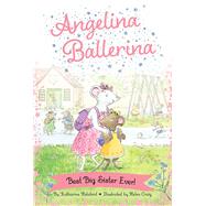 Best Big Sister Ever! by Holabird, Katharine; Craig, Helen, 9781665935944