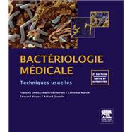 Bactriologie mdicale by Franois Denis; Edouard Bingen; Christian Martin; Marie-Ccile Ploy; Roland QUENTIN, 9782294725944
