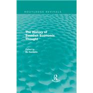 The History of Swedish Economic Thought (Routledge Revivals) by Sandelin; Bo, 9780415615945