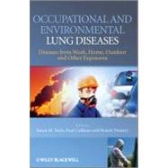 Occupational and Environmental Lung Diseases Diseases from Work, Home, Outdoor and Other Exposures by Tarlo, Susan; Cullinan, Paul; Nemery, Benoit B., 9780470515945