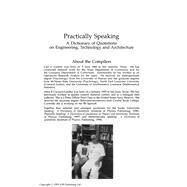 Practically Speaking: A Dictionary of Quotations on Engineering, Technology and Architecture by Gaither; C.C., 9780750305945