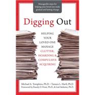 Digging Out by Tompkins, Michael A., Ph.d.; Hartl, Tamara L., 9781572245945