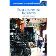 Entertainment Industry by Haupert, Michael J., 9781598845945