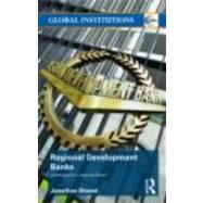 Regional Development Banks by Strand; Jonathan, 9780415775946