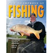 How to Improve at Fishing by P. Martin, Ashley, 9780778735946