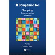 R Companion for Sampling by Yan Lu; Sharon L. Lohr, 9781032135946