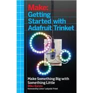 Getting Started With Adafruit Trinket by Barela, Mike, 9781457185946