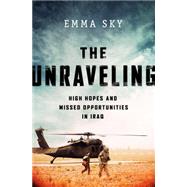The Unraveling by Emma Sky, 9781610395946