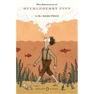 The Adventures of Huckleberry Finn by Twain, Mark (Author); Seelye, John (Introduction by); Cardwell, Guy (Notes by), 9780143105947