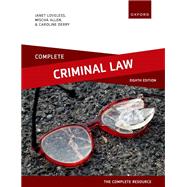 Complete Criminal Law Text, Cases, and Materials by Loveless, Janet; Allen, Mischa; Derry, Caroline, 9780192855947