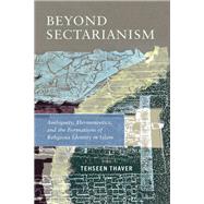 Beyond Sectarianism by Tehseen Thaver, 9781512825947