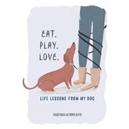 Eat. Play. Love. by Block, Emma, 9781615195947