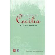 Cecilia y otros poemas by Gamoneda, Antonio, 9788437505947