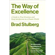 The Way of Excellence by Brad Stulberg, 9780063385948
