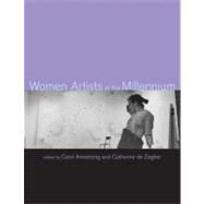 Women Artists at the Millennium by Armstrong, Carol; De Zegher, Catherine, 9780262515948